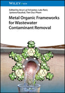 Metal Organic Frameworks for Wastewater Contaminant Removal-9783527351923