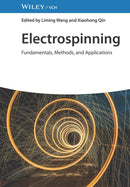 Electrospinning : Fundamentals, Methods, and Applications-9783527351978