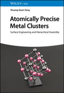 Atomically Precise Metal Clusters : Surface Engineering and Hierarchical Assembly-9783527352104