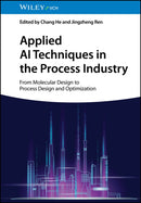 Applied AI Techniques in the Process Industry – From Molecular Design to Process Design and Optimization
