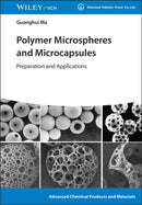 Polymer Microspheres and Microcapsules : Preparation and Applications-9783527353491