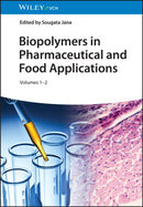Biopolymers in Pharmaceutical and Food Applications, 2 Volumes-9783527354139