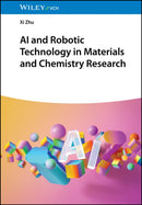 AI and Robotic Technology in Materials and Chemistry Research-9783527354283
