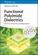 Functional Polyimide Dielectrics : Structure, Properties, and Applications-9783527354337