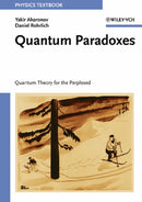 Quantum Paradoxes – Quantum Theory for the Perplexed