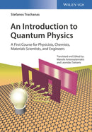 An Introduction to Quantum Physics : A First Course for Physicists, Chemists, Materials Scientists, and Engineers-9783527412471