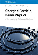 Charged Particle Beam Physics – An Introduction for Physicists and Engineers