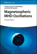 Magnetospheric MHD Oscillations : A Linear Theory-9783527414307