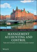 Management Accounting and Control : Tools and Concepts in a Central European Context-9783527508211