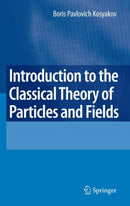 Introduction to the Classical Theory of Particles and Fields-9783540409335
