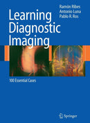 Learning Diagnostic Imaging : 100 Essential Cases-9783540712060