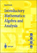 Introductory Mathematics: Algebra and Analysis-9783540761785
