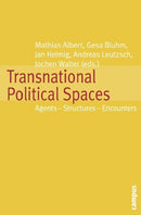 Transnational Political Spaces – Agents – Structures – Encounters
