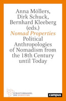 Nomad Properties : Political Anthropologies of Nomadism from the 18th Century until Today Volume 6-9783593519302