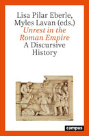 Unrest in the Roman Empire : A Discursive History-9783593519326