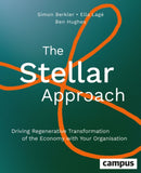 The Stellar Approach – Driving Regenerative Transformation of the Economy with Your Organisation