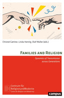 Families and Religion : Dynamics of Transmission Across Generations Volume 32-9783593519944