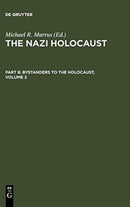 The Nazi Holocaust. Part 8: Bystanders to the Holocaust. Volume 2-9783598215636