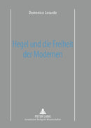 Hegel und die Freiheit der Modernen-9783631358870