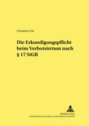 Die Erkundigungspflicht Beim Verbotsirrtum Nach  17 Stgb-9783631364567