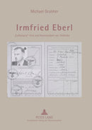 Irmfried Eberl : Euthanasie-Arzt und Kommandant von Treblinka-9783631554340