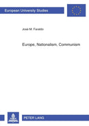 Europe, Nationalism, Communism : Essays on Poland-9783631567623