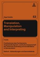 Translation, Manipulation and Interpreting-9783631589052