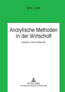 Analytische Methoden in der Wirtschaft : Analysis, Finanzmathematik-9783631620366