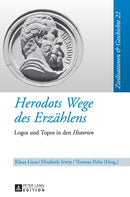 Herodots Wege des Erzaehlens : Logos und Topos in den "Historien"-9783631634363