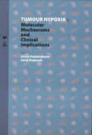 Tumour Hypoxia : Molecular Mechanisms and Clinical Implications-9783631639917