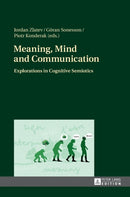 Meaning, Mind and Communication : Explorations in Cognitive Semiotics-9783631657041