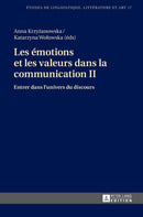 Les emotions et les valeurs dans la communication II : Entrer dans l'univers du discours-9783631666463