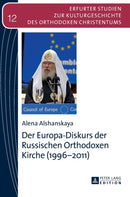 Der Europa-Diskurs der Russischen Orthodoxen Kirche (1996-2011)-9783631667866