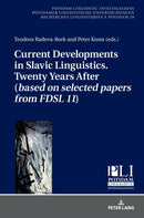 Current Developments in Slavic Linguistics. Twenty Years After (based on selected papers from FDSL 11)-9783631676738