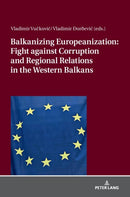 Balkanizing Europeanization