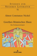 Goethes Roemisches Haus : Ein Freimaurertempel-9783631747551