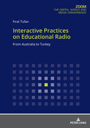 Interactive Practices on Educational Radio : From Australia to Turkey-9783631759639