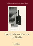 Polish Avant-Garde in Berlin-9783631780534