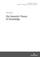 The Semantic Theory of Knowledge-9783631797198