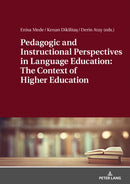 Pedagogic and Instructional Perspectives in Language Education: The Context of Higher Education-9783631804407