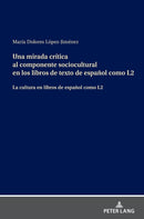 Una mirada critica al componente sociocultural en los libros de texto de espanol como L2-9783631885635