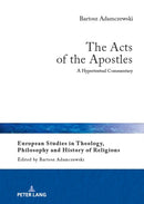 The Acts of the Apostles : A Hypertextual Commentary-9783631904091