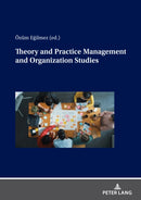 Theory and Practice Management and Organization Studies-9783631922064