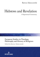 Hebrews and Revelation : A Hypertextual Commentary-9783631932889
