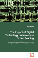 The Impact of Digital Technology on Immersive Fiction Reading-9783639149128