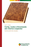 Carta, Licao e Encenacao em Clarice Lispector-9783639618792