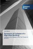 Dynamics of Collapse of a High-Rise Building-9783639668162