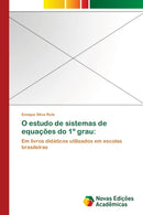 O estudo de sistemas de equacoes do 1° grau