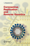 Coronavirus Replication and Reverse Genetics-9783642059971