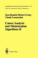 Convex Analysis and Minimization Algorithms II : Advanced Theory and Bundle Methods-9783642081620